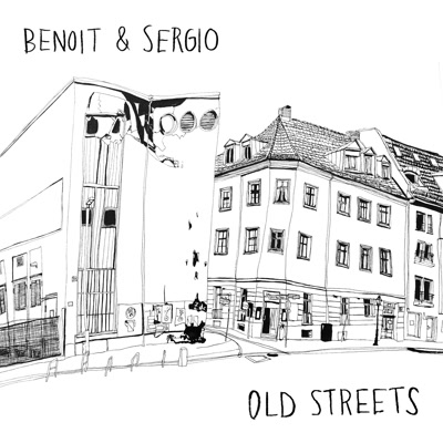 Benoit & Sergio/OLD STREETS 12"