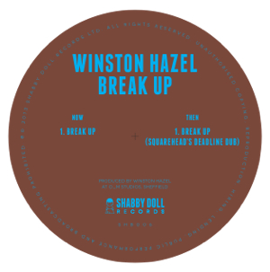 Winston Hazel/BREAK UP 12"