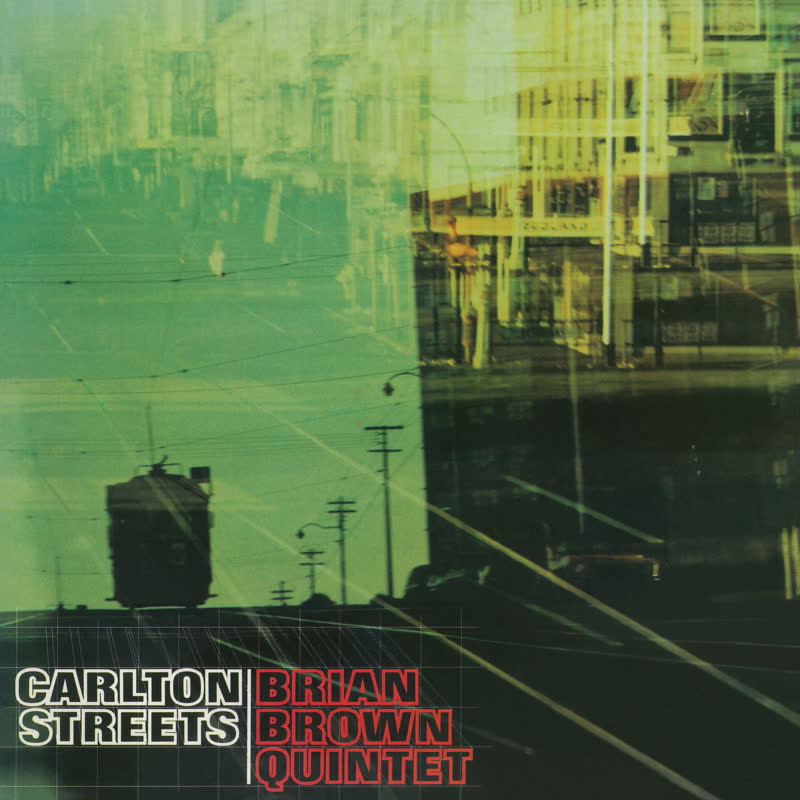 Brian Brown Quintet/CARLTON STREETS LP