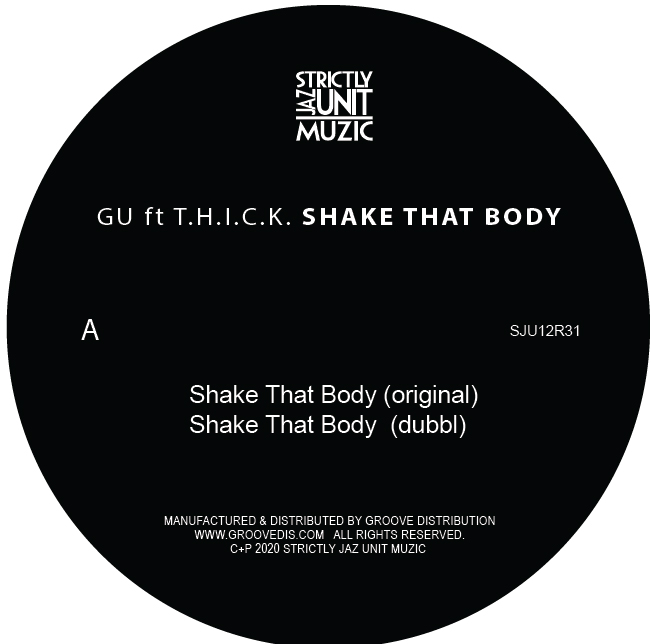 GU feat. T.H.I.C.K./SHAKE THAT BODY 12"