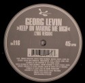 Georg Levin/KEEP ON MAKING ME HIGH 12"
