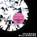 Selfmade Millionaire/ROCKIN & POPPIN 12"