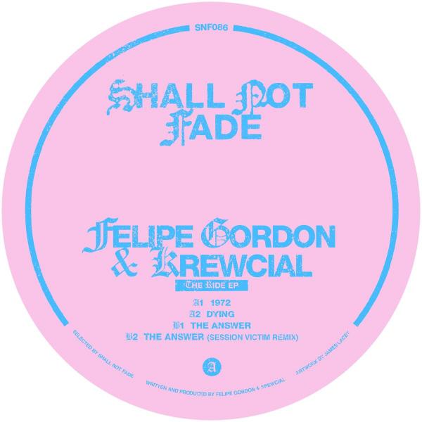 Felipe Gordon & Krewcial/THE RIDE EP 12"