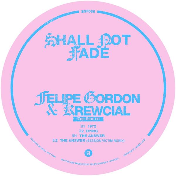 Felipe Gordon & Krewcial/THE RIDE EP 12"