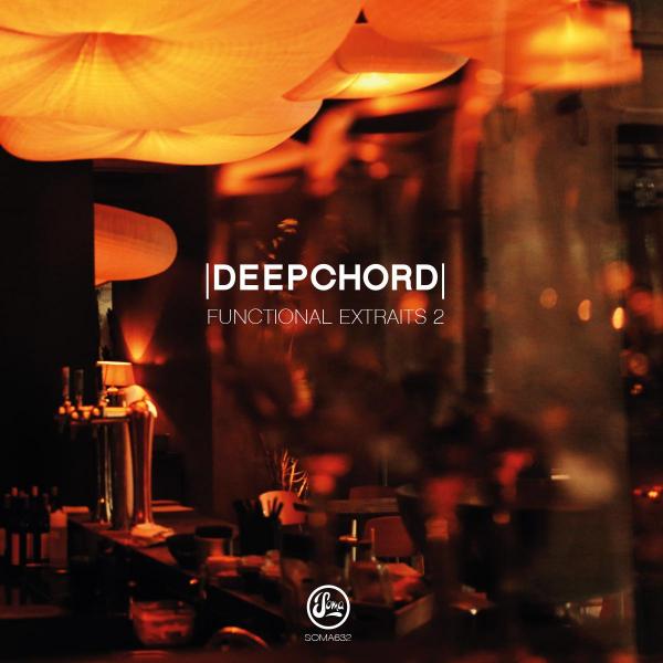 Deepchord/FUNCTIONAL EXTRAITS 2 12"