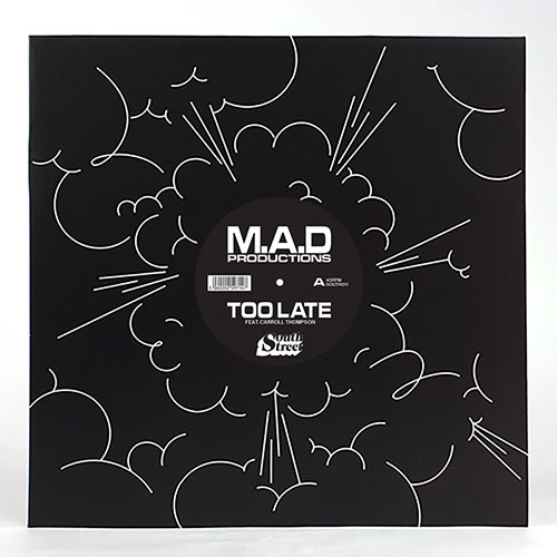 M.A.D. Productions/TOO LATE 12"