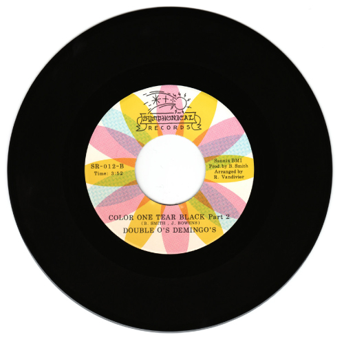 Double O's Demingo's/COLOR ONE TEAR.. 7"