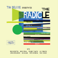 Tim Deluxe/THE RADICLE DLP