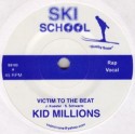 Kid Millions & J-Todd/SKI SCHOOL 7"