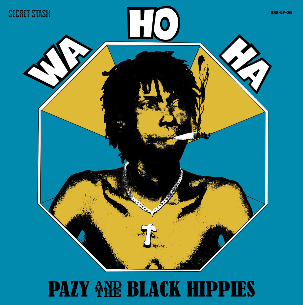 Pazy & The Black Hippies/WA HO HA  LP