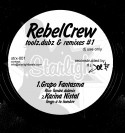 Rebel Crew/TOOLZ, DUBZ & REMIXES 12"