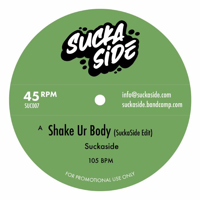 SuckaSide/SHAKE UR BODY 7"