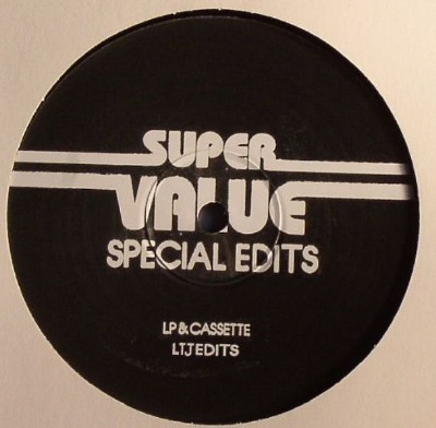 Super Value/SPECIAL EDITS 15-LTJ 12"