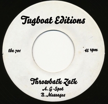 Throwback Zack/MESSAGES & G-SPOT 7"