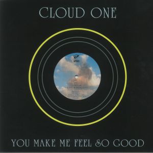 Cloud One/YOU MAKE ME FEEL SO GOOD 12"