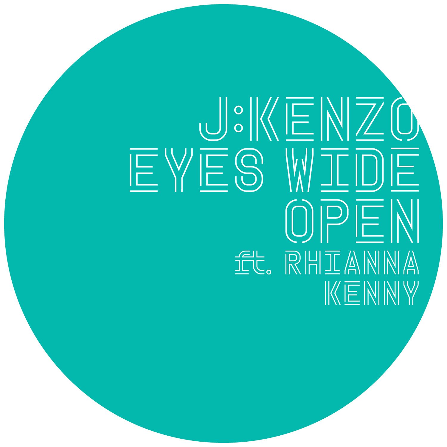 J:Kenzo/EYES WIDE OPEN (REMIXES) 12"