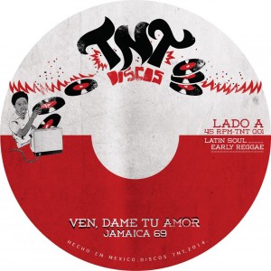 Jamaica 69/VEN DAME TU AMOR &OLVIDAME 7"