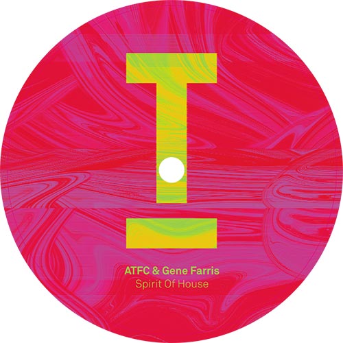 ATFC & Gene Farris/SPIRIT OF HOUSE 12"