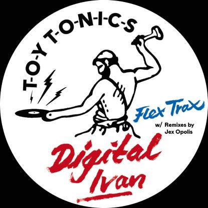 Digital Ivan/FLEX TRAX EP 12"