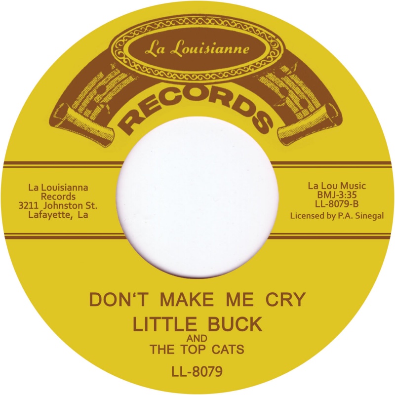 Lil Buck & The Top Cats/DON'T MAKE ME 7"