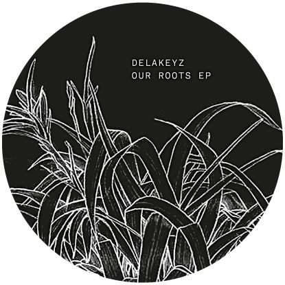 Delakeyz/OUR ROOTS EP CONTOURS REMIX 12"