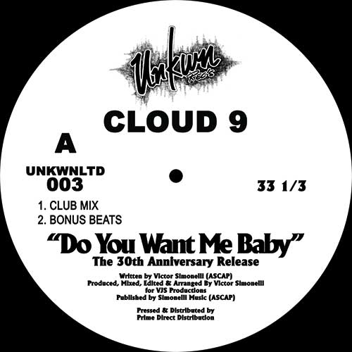 Cloud 9/DO YOU WANT ME BABY 12"