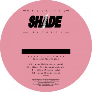 Pink Stallone/MINE 12"