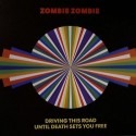 Zombie Zombie/DRIVING THE ROAD 12"