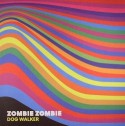 Zombie Zombie/DOG WALKER 12"