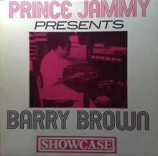 Barry Brown/PRINCE JAMMY SHOWCASE(DUB)LP