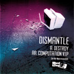 Dismantle/DESTROY 12"