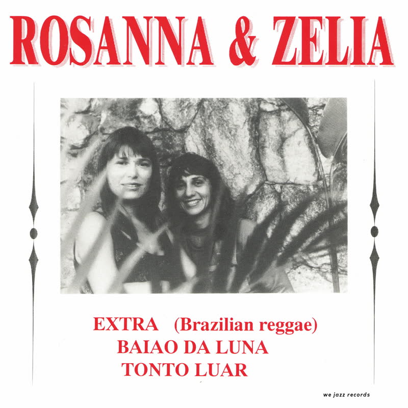 Rosanna & Zelia/BAIAO DA LUNA 7"