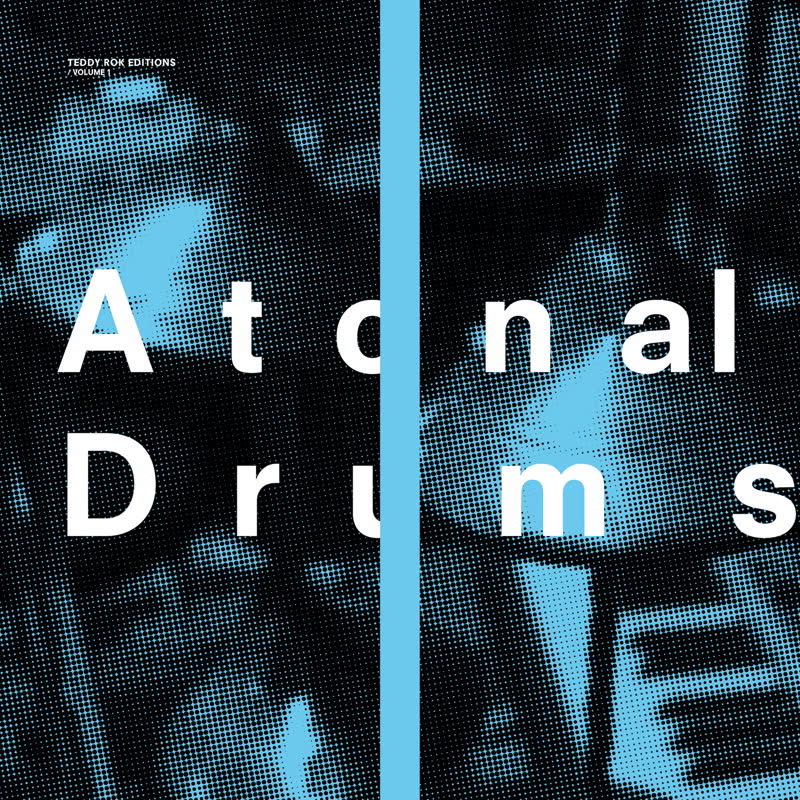 Teddy Rok/ATONAL DRUMS LP