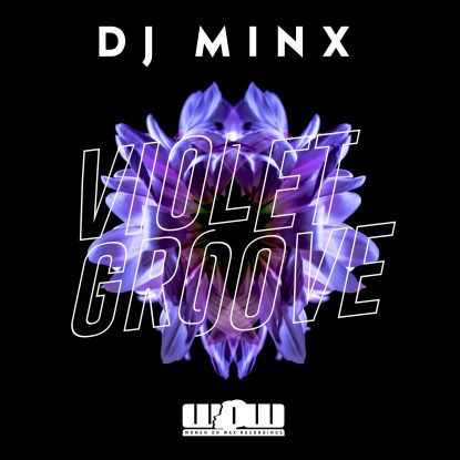 DJ Minx/VIOLET GROOVE 12"