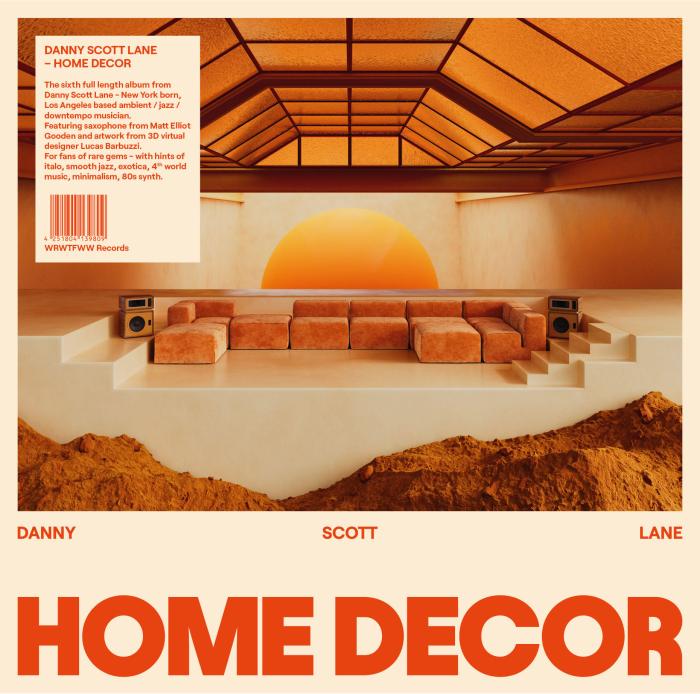 Danny Scott Lane/HOME DECOR LP