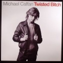 Mickael Calfan/TWISTED BITCH 12"