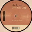 Andy Vaz/SHADOW CITY-DHARAVI MIX 12"