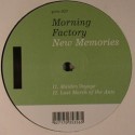 Morning Factory/NEW MEMORIES 12"