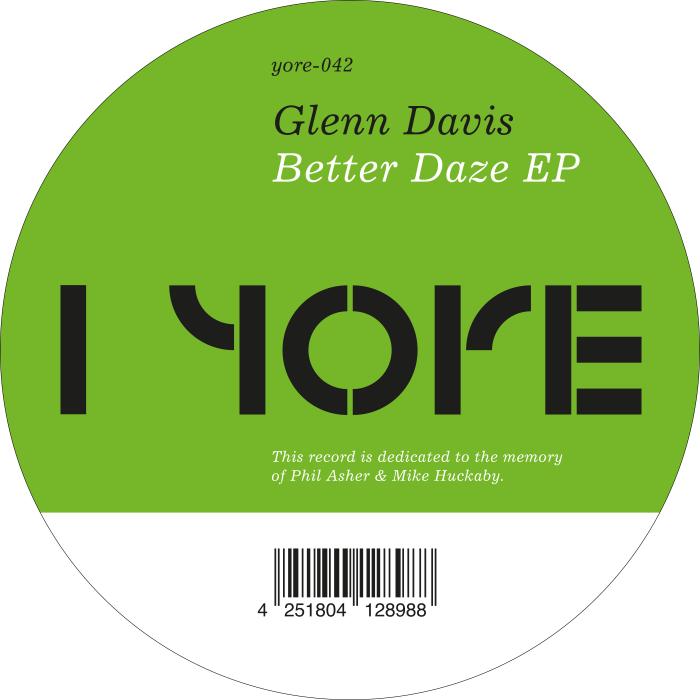 Glenn Davis/BETTER DAZE EP 12"