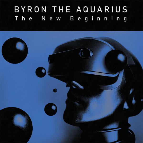 Byron The Aquarius/THE NEW BEGINNING DLP