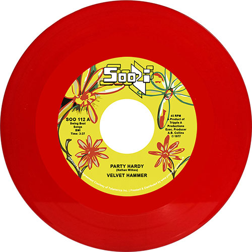 Velvet Hammer/PARTY HARDY 7" Velvet Hammer/PARTY HARDY 7"