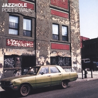 Jazzhole/POET'S WALK CD