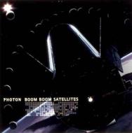 Boom Boom Satellites/PHOTON  DLP