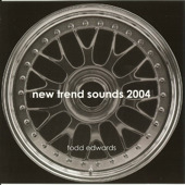 Todd Edwards/NEW TREND SOUNDS 2004 CD