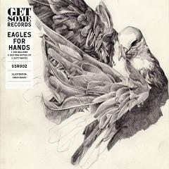 Eagles For Hands/EAGLES FOR HANDS EP 12"