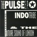 FSOL & Indo Tribe/THE PULSE EP VOL 1 12"