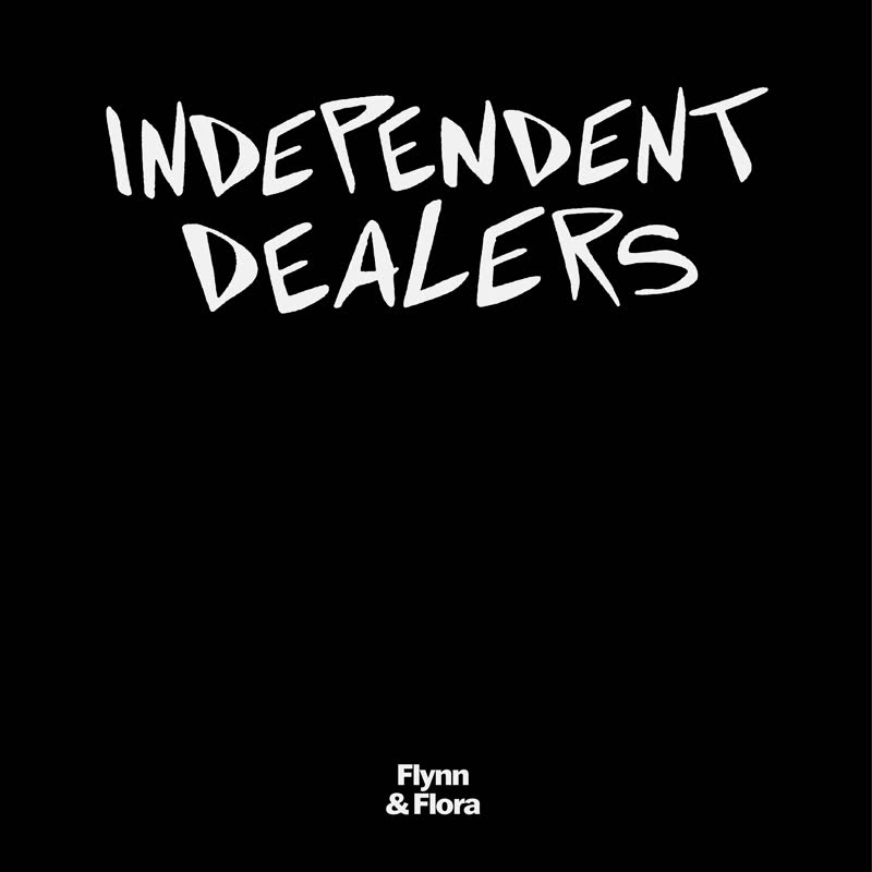 Flynn & Flora/INDEPENDENT DEALERS 12"