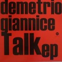 Demetrio Giannice/TALK EP 12"