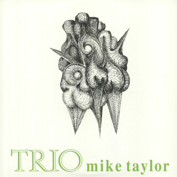 Mike Taylor Trio/TRIO LP