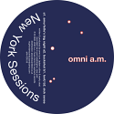 Omni A.M./NEW YORK SESSIONS EP 12"